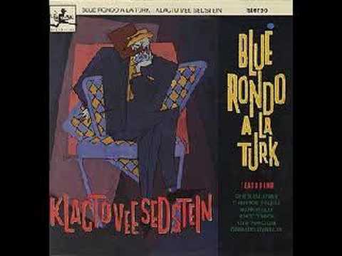 Blue Rondo a La Turk - Klacto Vee Sedstein