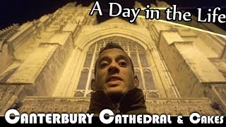 CATHEDRAL &amp; CAKES IN CANTERBURY - UK DAILY VLOG (ADITL EP143)