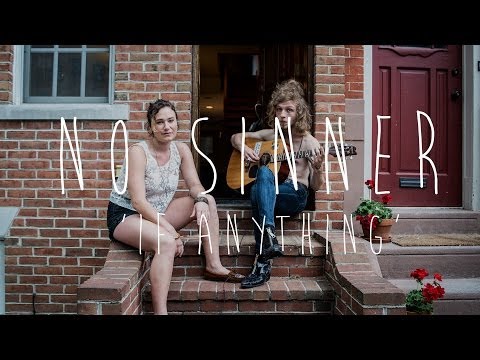 No Sinner "If Anything" / Out Of Town Films