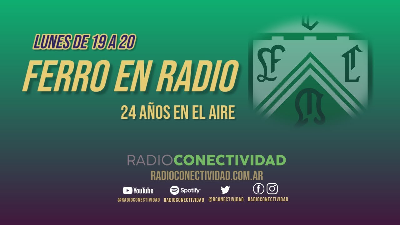 FERRO EN RADIO (17/3/2025)