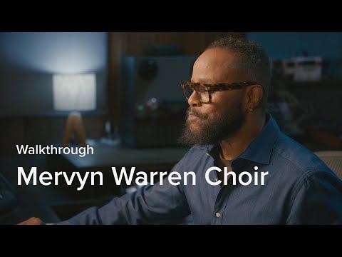 Walkthrough: Inside the Sound of Mervyn Warren Choir | Spitfire Audio