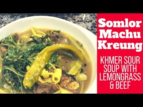 How to make Somlor Machu Kreung - Cambodian Sour Soup What the food