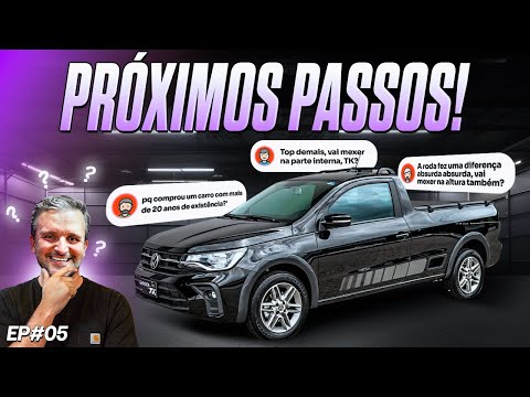 What I won't do and what's coming next in the Saveiro Trendline! EP#05