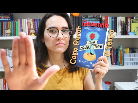 Como Parar o Tempo | Matt Haig | Editora Harper Collins | Resenha - Dia de Livro