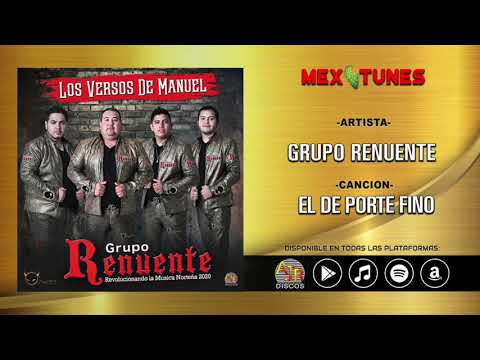 Grupo Renuente - El De Porte Fino