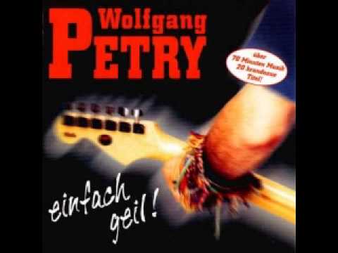 Wolfgang Petry - Einfach Geil