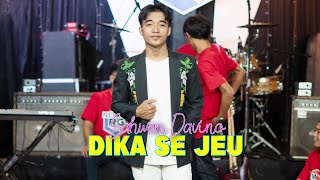 Download lagu DIKA SE JEU  Sahwan davino | OM NEW RGS -  Live Video Music mp3