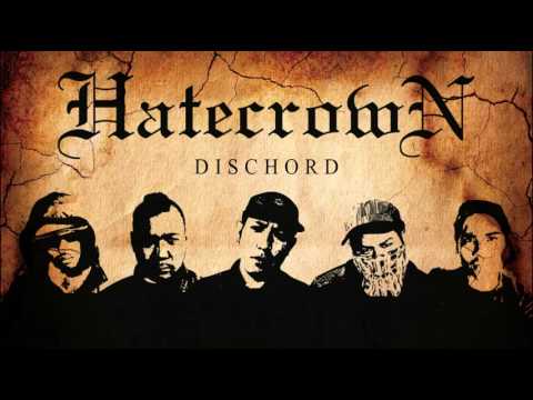 Hate Crown - Dischord [Audio]