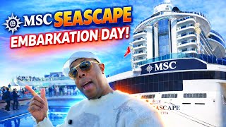 "MSC SEASCAPE- EMBARKATION DAY" FIRST IMPRESSIONS On GALVESTON, TX Newest Ship!