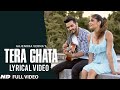 Tera Ghata | Lyrical Video | Gajendra Verma Ft. Karishma Sharma | Vikram Singh