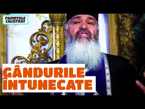 Cum POȚI scăpa de gândurile negre atunci când te ROGI - Parintele Calistrat