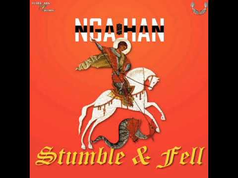 Nga Han - Stumble & Fell