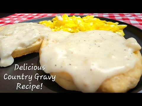 How to make Country Gravy from scratch