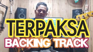 Download lagu TERPAKSA BACKING TRACK mp3
