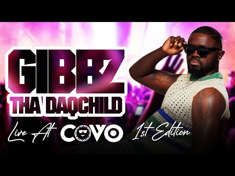 GIBBZ THA DAQCHILD  LIVE COVO CLUB  1st Edition! |  Uncut Vibes | All My Enemies Are Suffering Mix🔥