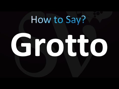 How to Pronounce Grotto (Correctly!)