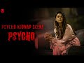 Psycho Kidnap Scene Serial Killer Kidnaps Dagini Double Meaning Production