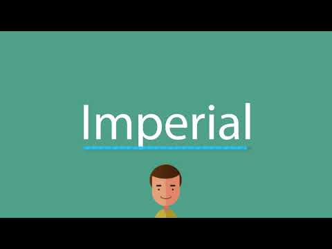 How to say Imperial