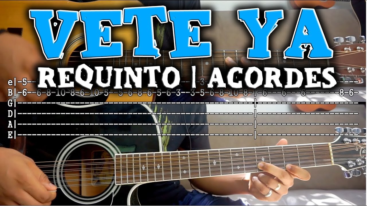 Tutorial | Vete ya | Valentin Elizalde | Requinto | Acordes | TABS