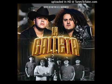 El Rabbanito x Grupo Definitivo - La Galleta (Corridos 2024)