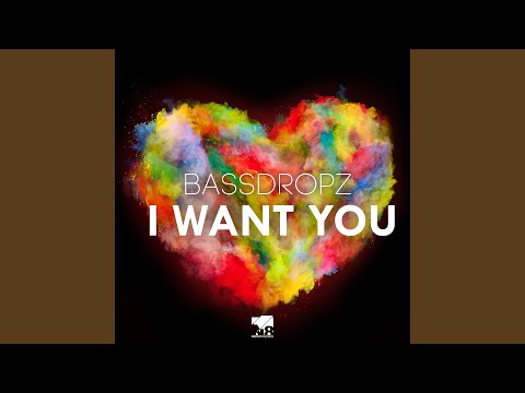 I Want You (Extended Mix)