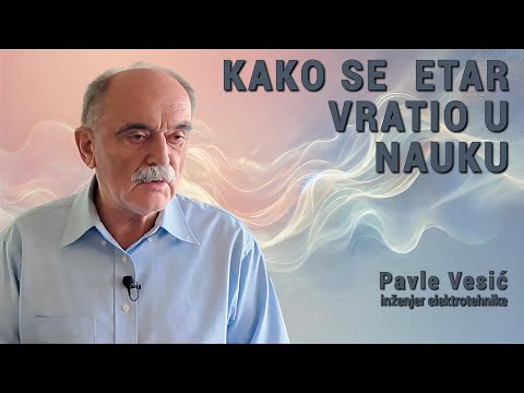 Pavle Vesić - HOW ETHER CAME BACK TO SCIENCE - 12.10.2024