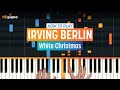 "White Christmas" by Irving Berlin | HDpiano (Part ...