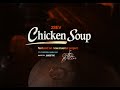 2sev Chicken Soup Official Music Video