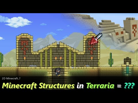 Terraria + Minecraft: Building a Hybrid World!