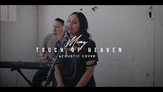 Hillsong - Touch of Heaven [Acoustic Cover]