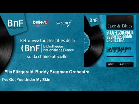 Ella Fitzgerald, Buddy Bregman Orchestra - I've Got You Under My Skin