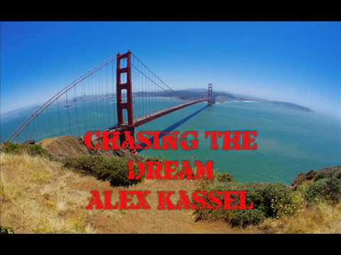 Alex Kassel Feat. Adam Joseph - Chasing the Dream