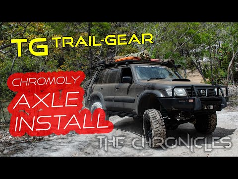Nissan Patrol Chromoly Axle Install - Chronicles #10