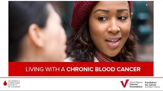 Living With A Chronic Blood Cancer | DOWNLOAD THIS VIDEO IN MP3, M4A, WEBM, MP4, 3GP ETC