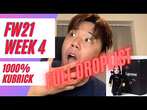 Supreme FW21 Week 4 Full Droplist - 1000% KUBRICK IS BACK!