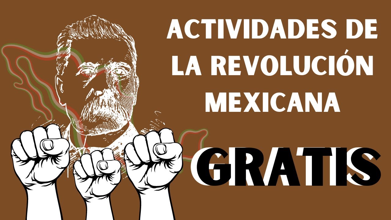 Actividades GRATIS de la Revolución Mexicana