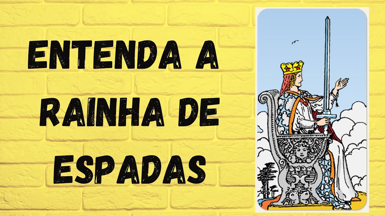 Rainha De Espadas E Sua História