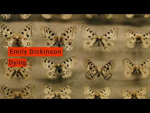 download lagu mp3 mp4 Dying By Emily Dickinson, download lagu Dying By Emily Dickinson gratis, unduh video klip Dying By Emily Dickinson