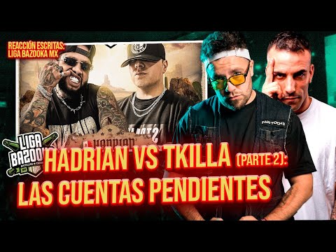 HADRIAN ARRASA CON T KILLA (PARTE 2) *CON SOEN* #LIGABAZOOKA #MEXICO Reacción