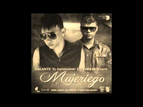 Mujeriego - Galante "el emperador" ft Farruko  Reggaeton 2012 HD