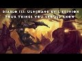 4 Things You Should Know - Diablo III: Ultimate Evil Edition