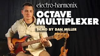 Electro-Harmonix Octave Multiplexer Analog Sub Octave Generator (Demo by Dan Miller)