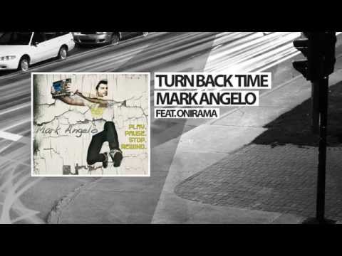 Mark Angelo Feat. Onirama - Turn Back Time  - Official Audio Release