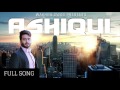 Ashiqui (FULL SONG) Mankirt Aulakh || Latest Punjabi Songs 2017 || Mankirt Aulakh Songs