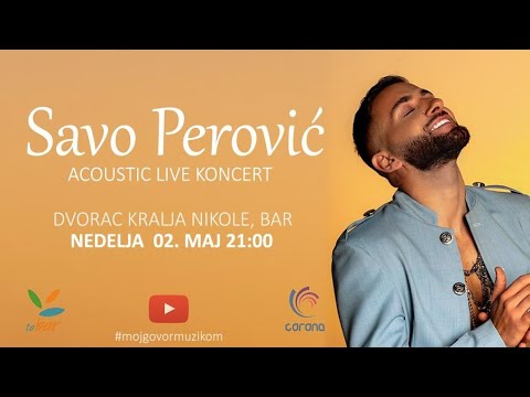 Savo Perović - Acoustic koncert (LIVE)