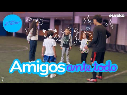 Amigos ante todo 