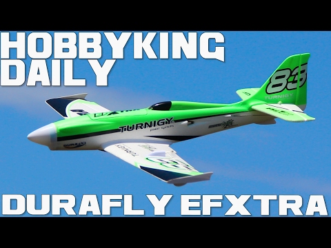 Durafly EFXtra - HobbyKing Daily