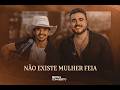Bison E Comassetto Não Existe Mulher Feia Cru E Sem Frescura 4