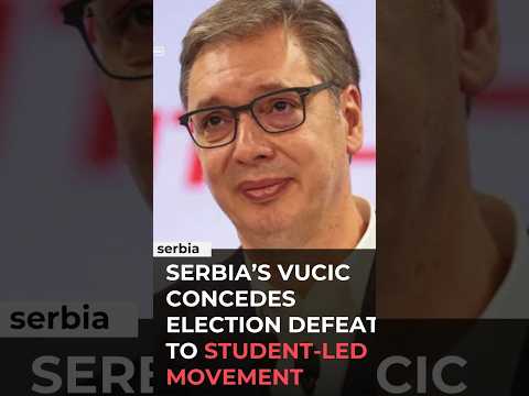 Serbia’s student-led movement ends Vucic’s 12-year dominance