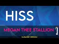 Hiss - Megan Thee Stallion (KARAOKE)